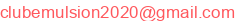 clubemulsion2020 (arobase) gmail.com